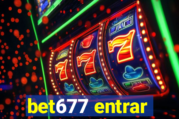 bet677 entrar